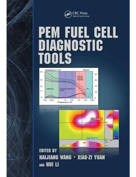 Wang / Yuan / Li |  PEM Fuel Cell Diagnostic Tools | Buch |  Sack Fachmedien