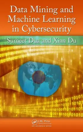 Dua / Du |  Data Mining and Machine Learning in Cybersecurity | Buch |  Sack Fachmedien