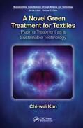 Kan |  A Novel Green Treatment for Textiles | Buch |  Sack Fachmedien