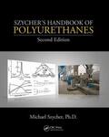 Szycher / Szycher PhD |  Szycher's Handbook of Polyurethanes | Buch |  Sack Fachmedien