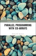 Numrich |  Parallel Programming with Co-arrays | Buch |  Sack Fachmedien