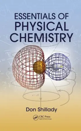 Shillady | Essentials of Physical Chemistry | Buch | 978-1-4398-4097-9 | www.sack.de