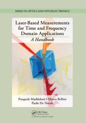 Maddaloni / Bellini / De Natale |  Laser-Based Measurements for Time and Frequency Domain Applications | Buch |  Sack Fachmedien