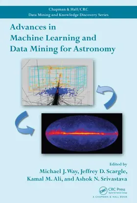 Way / Scargle / Ali |  Advances in Machine Learning and Data Mining for Astronomy | eBook | Sack Fachmedien