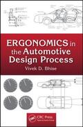 Bhise |  Ergonomics in the Automotive Design Process | Buch |  Sack Fachmedien
