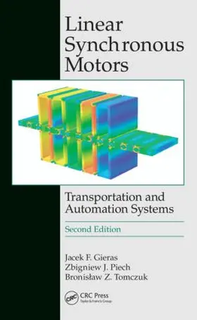 Gieras / Piech / Tomczuk | Linear Synchronous Motors | Buch | 978-1-4398-4221-8 | sack.de