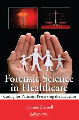 Darnell | Forensic Science in Healthcare | Buch | 978-1-4398-4490-8 | www.sack.de