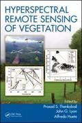 Thenkabail / Lyon |  Hyperspectral Remote Sensing of Vegetation | Buch |  Sack Fachmedien