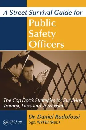 Rudofossi |  A Street Survival Guide for Public Safety Officers | Buch |  Sack Fachmedien