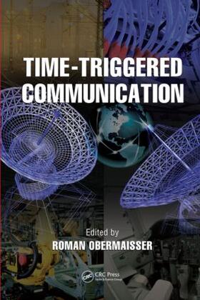 Obermaisser | Time-Triggered Communication | Buch | 978-1-4398-4661-2 | sack.de