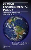 Eccleston / March |  Global Environmental Policy | Buch |  Sack Fachmedien