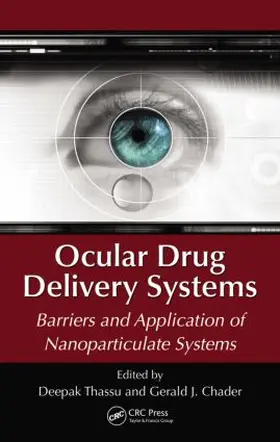 Thassu / Chader | Ocular Drug Delivery Systems | Buch | 978-1-4398-4800-5 | sack.de