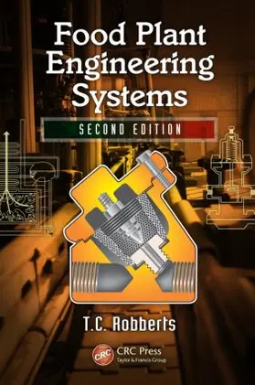 Robberts |  Food Plant Engineering Systems | Buch |  Sack Fachmedien