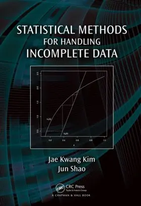 Kim / Shao |  Statistical Methods for Handling Incomplete Data | Buch |  Sack Fachmedien