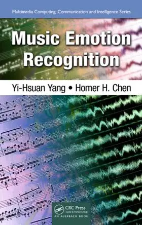 Yang / Chen | Music Emotion Recognition | Buch | 978-1-4398-5046-6 | sack.de