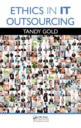 Gold |  Ethics in IT Outsourcing | Buch |  Sack Fachmedien