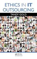 Gold |  Ethics in IT Outsourcing | Buch |  Sack Fachmedien