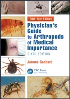 Goddard | Physician's Guide to Arthropods of Medical Importance | Buch | 978-1-4398-5085-5 | sack.de