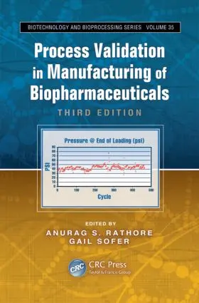 Singh Rathore / Rathore / Sofer | Process Validation in Manufacturing of Biopharmaceuticals | Buch | 978-1-4398-5093-0 | sack.de