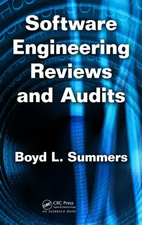 Summers | Software Engineering Reviews and Audits | Buch | 978-1-4398-5145-6 | sack.de