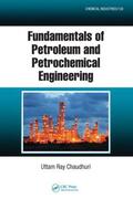 Chaudhuri |  Fundamentals of Petroleum and Petrochemical Engineering | Buch |  Sack Fachmedien