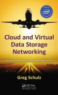 Schulz |  Cloud and Virtual Data Storage Networking | Buch |  Sack Fachmedien