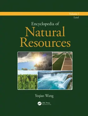 Wang |  Encyclopedia of Natural Resources - Land - Volume I | Buch |  Sack Fachmedien
