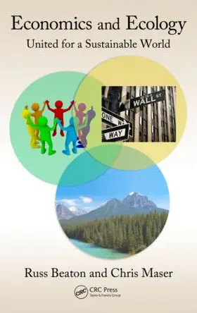 Beaton / Maser | Economics and Ecology | Buch | 978-1-4398-5295-8 | www.sack.de