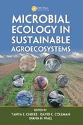 Cheeke / Coleman / Wall |  Microbial Ecology in Sustainable Agroecosystems | Buch |  Sack Fachmedien