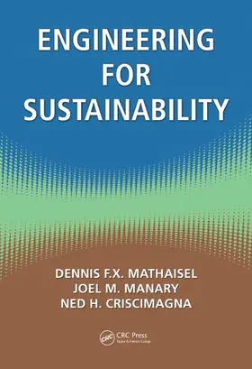 Mathaisel / Manary / Criscimagna |  Engineering for Sustainability | Buch |  Sack Fachmedien