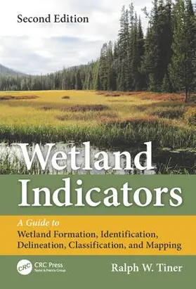 Tiner | Wetland Indicators | Buch | 978-1-4398-5369-6 | sack.de