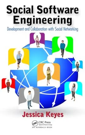 Keyes | Social Software Engineering | Buch | 978-1-4398-5375-7 | sack.de