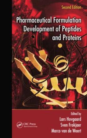 Hovgaard / Frokjaer / van de Weert | Pharmaceutical Formulation Development of Peptides and Proteins | Buch | 978-1-4398-5388-7 | sack.de