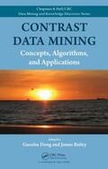 Dong / Bailey |  Contrast Data Mining | Buch |  Sack Fachmedien