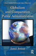 Jreisat |  Globalism and Comparative Public Administration | Buch |  Sack Fachmedien