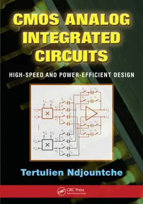 Ndjountche | CMOS Analog Integrated Circuits | Buch | 978-1-4398-5491-4 | www.sack.de