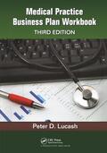 Lucash |  Medical Practice Business Plan Workbook | Buch |  Sack Fachmedien