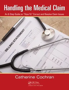 Cochran |  Handling the Medical Claim | Buch |  Sack Fachmedien