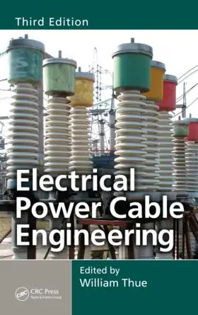 Thue |  Electrical Power Cable Engineering | Buch |  Sack Fachmedien
