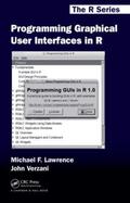 Verzani / Lawrence |  Programming Graphical User Interfaces in R | Buch |  Sack Fachmedien