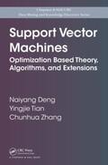 Deng / Tian / Zhang |  Support Vector Machines | Buch |  Sack Fachmedien