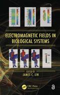 Lin |  Electromagnetic Fields in Biological Systems | Buch |  Sack Fachmedien