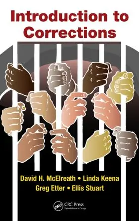 McElreath / Keena / Etter | Introduction to Corrections | Buch | 978-1-4398-6013-7 | sack.de