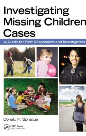 Sprague |  Investigating Missing Children Cases | Buch |  Sack Fachmedien