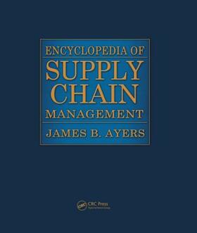 Ayers |  Encyclopedia of Supply Chain Management - Two Volume Set (Print) | Buch |  Sack Fachmedien