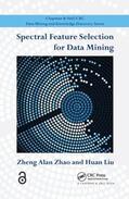 Zhao / Liu |  Spectral Feature Selection for Data Mining | Buch |  Sack Fachmedien