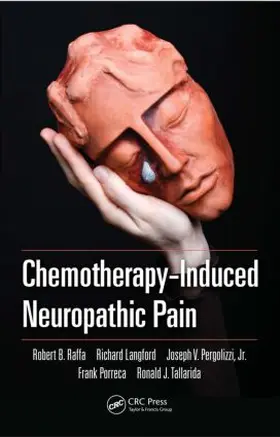 Raffa / Langford / Pergolizzi, Jr. | Chemotherapy-Induced Neuropathic Pain | Buch | 978-1-4398-6218-6 | sack.de