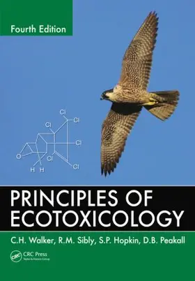 Walker / Sibly / Peakall |  Principles of Ecotoxicology | Buch |  Sack Fachmedien