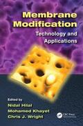 Hilal / Khayet / Wright |  Membrane Modification | Buch |  Sack Fachmedien