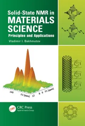 Bakhmutov |  Solid-State NMR in Materials Science | Buch |  Sack Fachmedien